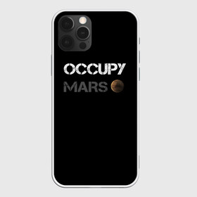 Чехол для iPhone 12 Pro с принтом Захвати Марс в Санкт-Петербурге, силикон | область печати: задняя сторона чехла, без боковых панелей | mars | space x | илон маск | марс | планеты | спэйс икс