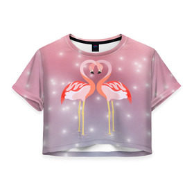 Женская футболка 3D укороченная с принтом Влюбленные фламинго в Санкт-Петербурге, 100% полиэстер | круглая горловина, длина футболки до линии талии, рукава с отворотами | 14 февраля | день всех влюбленных | любовь | птицы | фламинго