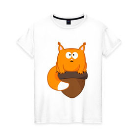 Женская футболка хлопок с принтом Белочка с орешком в Санкт-Петербурге, 100% хлопок | прямой крой, круглый вырез горловины, длина до линии бедер, слегка спущенное плечо | милый | орех