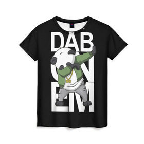 Женская футболка 3D с принтом Panda dab в Санкт-Петербурге, 100% полиэфир ( синтетическое хлопкоподобное полотно) | прямой крой, круглый вырез горловины, длина до линии бедер | dab | dab n dance | dab on em | panda dab | дэб