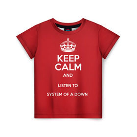 Детская футболка 3D с принтом Keep Calm SOAD в Санкт-Петербурге, 100% гипоаллергенный полиэфир | прямой крой, круглый вырез горловины, длина до линии бедер, чуть спущенное плечо, ткань немного тянется | soad | system of a down