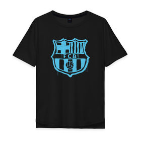 Мужская футболка хлопок Oversize с принтом FC Barcelona - Light Blue Paint (Оригинальный стиль,рисунок краской) в Санкт-Петербурге, 100% хлопок | свободный крой, круглый ворот, “спинка” длиннее передней части | barca | barcelona | fcb | барселона | футбол