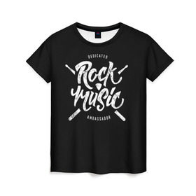 Женская футболка 3D с принтом Rock Music в Санкт-Петербурге, 100% полиэфир ( синтетическое хлопкоподобное полотно) | прямой крой, круглый вырез горловины, длина до линии бедер | alternative | band | metal | music | nickelback | rock | альтернатива | барабан | гитара | инструмент | метал | музыка | найклбэк | нирвана | рок