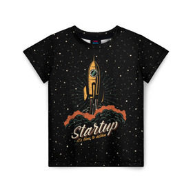 Детская футболка 3D с принтом Startup Space в Санкт-Петербурге, 100% гипоаллергенный полиэфир | прямой крой, круглый вырез горловины, длина до линии бедер, чуть спущенное плечо, ткань немного тянется | cosmos | galaxy | planet | rocket | space | star | взлет | галактика | звезды | корабль | космос | планета | ракета