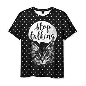 Мужская футболка 3D с принтом Stop Talking в Санкт-Петербурге, 100% полиэфир | прямой крой, круглый вырез горловины, длина до линии бедер | animal | beast | cat | feline | gentleman | kitty | meow | stop | talk | джентльмен | животное | зверь | кот | котенок | котик | кошка | мяу | разговор | стоп