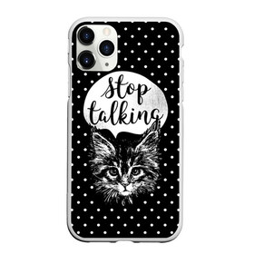 Чехол для iPhone 11 Pro Max матовый с принтом Stop Talking в Санкт-Петербурге, Силикон |  | animal | beast | cat | feline | gentleman | kitty | meow | stop | talk | джентльмен | животное | зверь | кот | котенок | котик | кошка | мяу | разговор | стоп