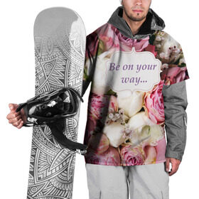 Накидка на куртку 3D с принтом Be on your way в Санкт-Петербурге, 100% полиэстер |  | 8 | девушке | марта | мило | подарок | розы | скрап