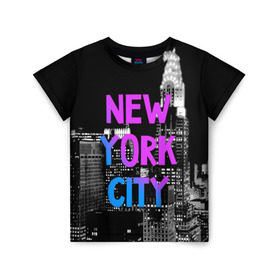 Детская футболка 3D с принтом Нью-Йорк в Санкт-Петербурге, 100% гипоаллергенный полиэфир | прямой крой, круглый вырез горловины, длина до линии бедер, чуть спущенное плечо, ткань немного тянется | america | capital | city | lights | new york | night | skyscrapers | tourism | usa | америка | город | ночь | нью йорк | огни | столица | сша | туризм