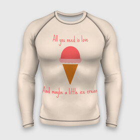 Мужской рашгард 3D с принтом All you need is love в Санкт-Петербурге,  |  | food | ice cream | love | вкусно | еда | мороженое