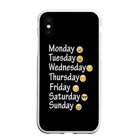 Чехол для iPhone XS Max матовый с принтом футболка настроение дни недели в Санкт-Петербурге, Силикон | Область печати: задняя сторона чехла, без боковых панелей | дни недели | настроение | позитив | смайлики