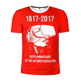 Мужская футболка 3D спортивная с принтом 100 лет революции в Санкт-Петербурге, 100% полиэстер с улучшенными характеристиками | приталенный силуэт, круглая горловина, широкие плечи, сужается к линии бедра | Тематика изображения на принте: 100 лет революции | vr | великая октябрьская революция | ленин | юбилей