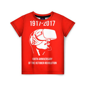 Детская футболка 3D с принтом 100 лет революции в Санкт-Петербурге, 100% гипоаллергенный полиэфир | прямой крой, круглый вырез горловины, длина до линии бедер, чуть спущенное плечо, ткань немного тянется | Тематика изображения на принте: 100 лет революции | vr | великая октябрьская революция | ленин | юбилей