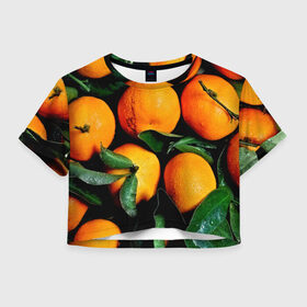 Женская футболка 3D укороченная с принтом Мандаринчики в Санкт-Петербурге, 100% полиэстер | круглая горловина, длина футболки до линии талии, рукава с отворотами | Тематика изображения на принте: зелень | оранжевый | цитрус | яркий