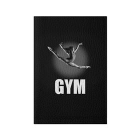 Обложка для паспорта матовая кожа с принтом Gym в Санкт-Петербурге, натуральная матовая кожа | размер 19,3 х 13,7 см; прозрачные пластиковые крепления | girl | jump | sport | sportswoman | гимнастика | девушка | прыжок | спорт | спортсменка | фитнес