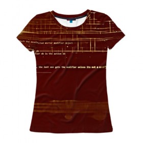 Женская футболка 3D с принтом Программный код в Санкт-Петербурге, 100% полиэфир ( синтетическое хлопкоподобное полотно) | прямой крой, круглый вырез горловины, длина до линии бедер | кибер | код | коричневый | прога