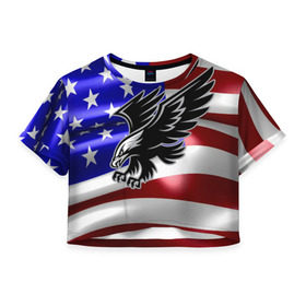 Женская футболка 3D укороченная с принтом Флаг США с орлом в Санкт-Петербурге, 100% полиэстер | круглая горловина, длина футболки до линии талии, рукава с отворотами | usa | америка | белоголовый | герб | государство | доллар | дядя сэм | звездно полосатый флаг | лысый | нато | оон | орел | птица | свобода | символ | соединённые штаты америки | страна | сша | штат