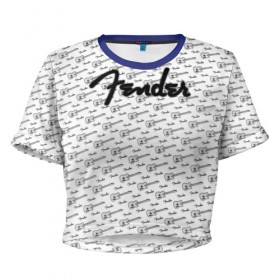 Женская футболка 3D укороченная с принтом Fender в Санкт-Петербурге, 100% полиэстер | круглая горловина, длина футболки до линии талии, рукава с отворотами | fender | gibson | guitar | ibanez | music | rock | гитара | музыка | рок