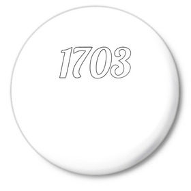 Значок с принтом 1703 в Санкт-Петербурге,  металл | круглая форма, металлическая застежка в виде булавки | 1703 | бар 1703 | версус | питер | санкт петербург