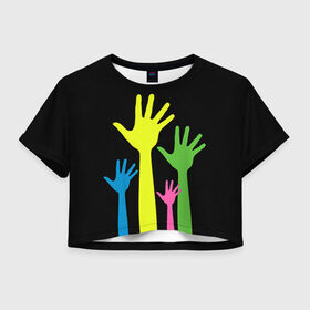 Женская футболка 3D укороченная с принтом Руки вверх! в Санкт-Петербурге, 100% полиэстер | круглая горловина, длина футболки до линии талии, рукава с отворотами | светящиеся | флуоресцентный | флюр | флюровый