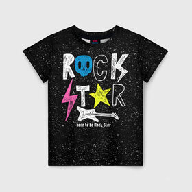 Детская футболка 3D с принтом Рождён быть рок-звездой в Санкт-Петербурге, 100% гипоаллергенный полиэфир | прямой крой, круглый вырез горловины, длина до линии бедер, чуть спущенное плечо, ткань немного тянется | музыка | рок | светящиеся | светящиеся краски | флуоресцентные краски | флюоресценция | флюр | флюро краска | флюро краски | флюро покрытие | флюро принты | флюро рисунки | флюровые краски
