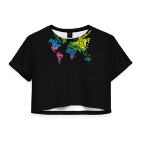 Женская футболка 3D укороченная с принтом Весь мир - Россия в Санкт-Петербурге, 100% полиэстер | круглая горловина, длина футболки до линии талии, рукава с отворотами | карта мира | светящиеся | флуоресцентный | флюр | флюровый