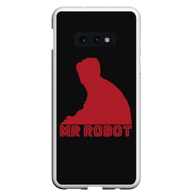 Чехол для Samsung S10E с принтом Mr Robot в Санкт-Петербурге, Силикон | Область печати: задняя сторона чехла, без боковых панелей | Тематика изображения на принте: mister | robot | мистер робот