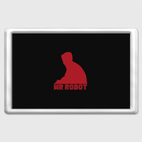 Магнит 45*70 с принтом Mr Robot в Санкт-Петербурге, Пластик | Размер: 78*52 мм; Размер печати: 70*45 | mister | robot | мистер робот