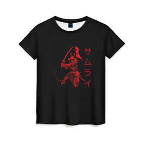 Женская футболка 3D с принтом Японские иероглифы - самурай в Санкт-Петербурге, 100% полиэфир ( синтетическое хлопкоподобное полотно) | прямой крой, круглый вырез горловины, длина до линии бедер | азия | воин | катана | меч | сегун | сэнсэй | харакири | честь | японец | япония
