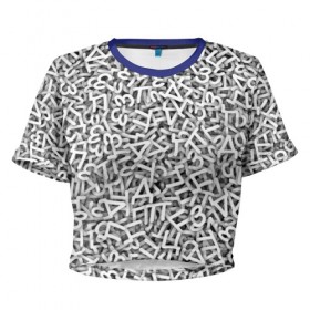 Женская футболка 3D укороченная с принтом Узор из букв в Санкт-Петербурге, 100% полиэстер | круглая горловина, длина футболки до линии талии, рукава с отворотами | алфавит | белый | буквы | паттерн | текстура