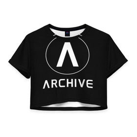 Женская футболка 3D укороченная с принтом ARCHIVE в Санкт-Петербурге, 100% полиэстер | круглая горловина, длина футболки до линии талии, рукава с отворотами | 