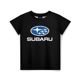 Детская футболка 3D с принтом Subaru в Санкт-Петербурге, 100% гипоаллергенный полиэфир | прямой крой, круглый вырез горловины, длина до линии бедер, чуть спущенное плечо, ткань немного тянется | subaru | автомобиль | марка | машина | субару
