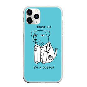 Чехол для iPhone 11 Pro Max матовый с принтом Trust me в Санкт-Петербурге, Силикон |  | doctor | dogtor | trust me | верь мне | врач | доктор | медик | медицина | собака