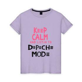 Женская футболка хлопок с принтом Keep Calm and listen to DM в Санкт-Петербурге, 100% хлопок | прямой крой, круглый вырез горловины, длина до линии бедер, слегка спущенное плечо | music