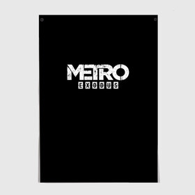 Постер с принтом METRO: Exodus в Санкт-Петербурге, 100% бумага
 | бумага, плотность 150 мг. Матовая, но за счет высокого коэффициента гладкости имеет небольшой блеск и дает на свету блики, но в отличии от глянцевой бумаги не покрыта лаком | horror | metro | metro 2033 | redux | игра | метро | хоррор