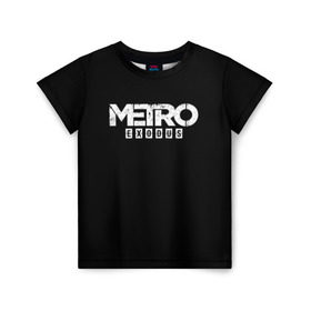Детская футболка 3D с принтом METRO: Exodus в Санкт-Петербурге, 100% гипоаллергенный полиэфир | прямой крой, круглый вырез горловины, длина до линии бедер, чуть спущенное плечо, ткань немного тянется | horror | metro | metro 2033 | redux | игра | метро | хоррор