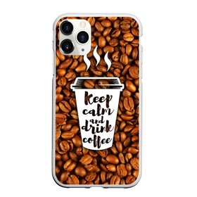 Чехол для iPhone 11 Pro матовый с принтом keep calm and drink coffee в Санкт-Петербурге, Силикон |  | coffee | keep calm | кофе