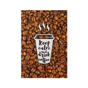 Обложка для паспорта матовая кожа с принтом keep calm and drink coffee в Санкт-Петербурге, натуральная матовая кожа | размер 19,3 х 13,7 см; прозрачные пластиковые крепления | coffee | keep calm | кофе