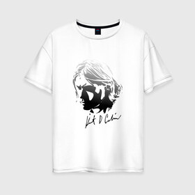 Женская футболка хлопок Oversize с принтом Курт Кобейн автограф в Санкт-Петербурге, 100% хлопок | свободный крой, круглый ворот, спущенный рукав, длина до линии бедер
 |  kurt cobain |  nirvana |  курт кобейн | нирвана