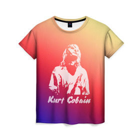 Женская футболка 3D с принтом Kurt Cobain в Санкт-Петербурге, 100% полиэфир ( синтетическое хлопкоподобное полотно) | прямой крой, круглый вырез горловины, длина до линии бедер | nirvana |  курт кобейн | нирвана | рок