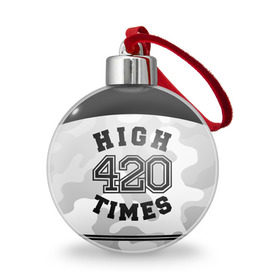 Ёлочный шар с принтом High Times 420 Camo в Санкт-Петербурге, Пластик | Диаметр: 77 мм | camouflage | камо | камуфляж