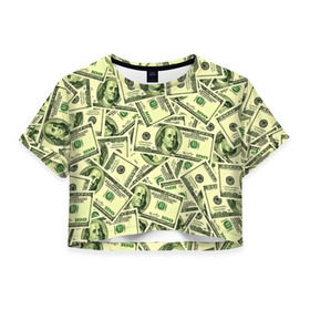 Женская футболка 3D укороченная с принтом Benjamin Franklin в Санкт-Петербурге, 100% полиэстер | круглая горловина, длина футболки до линии талии, рукава с отворотами | Тематика изображения на принте: 3d | benjamin franklin | америка | богатство | валюта | денежные купюры | деньги | доллар | зеленые | сша | текстуры