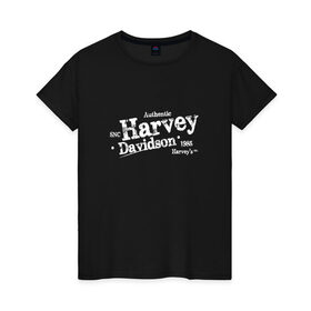 Женская футболка хлопок с принтом Harvey Davidson в Санкт-Петербурге, 100% хлопок | прямой крой, круглый вырез горловины, длина до линии бедер, слегка спущенное плечо | 