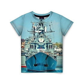 Детская футболка 3D с принтом Сторожевой корабль в Санкт-Петербурге, 100% гипоаллергенный полиэфир | прямой крой, круглый вырез горловины, длина до линии бедер, чуть спущенное плечо, ткань немного тянется | Тематика изображения на принте: 3d | море | севастополь | сторожевой корабль | судно | черноморский флот