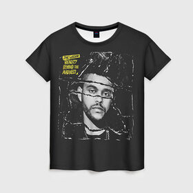 Женская футболка 3D с принтом The Weeknd в Санкт-Петербурге, 100% полиэфир ( синтетическое хлопкоподобное полотно) | прямой крой, круглый вырез горловины, длина до линии бедер | the weeknd | викенд | тесфайе | уикенд