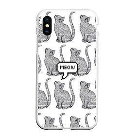 Чехол для iPhone XS Max матовый с принтом Meow cats в Санкт-Петербурге, Силикон | Область печати: задняя сторона чехла, без боковых панелей | cat | cats | meow | text | tumblr |   | котики | кошак | кошка | кошки | мяу