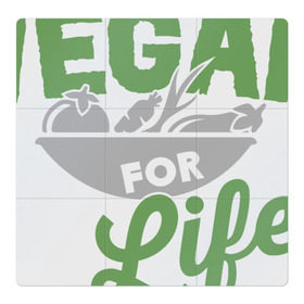 Магнитный плакат 3Х3 с принтом Vegan for Life в Санкт-Петербурге, Полимерный материал с магнитным слоем | 9 деталей размером 9*9 см | green | vegan | yoga | веган | вегетарианец | вегетарианство | витамины | здоровье | зеленый | зож | йога | овощи | фрукты