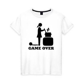 Женская футболка хлопок с принтом Game over в Санкт-Петербурге, 100% хлопок | прямой крой, круглый вырез горловины, длина до линии бедер, слегка спущенное плечо | борщ | девичник | замуж | конец игры | невеста | подружка невесты