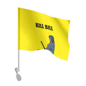 Флаг для автомобиля с принтом Убить Билла в Санкт-Петербурге, 100% полиэстер | Размер: 30*21 см | kill bill | катана | квентин | меч | невеста | тарантино | ума турман