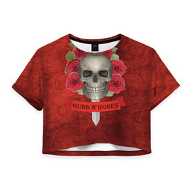 Женская футболка 3D укороченная с принтом Gans N Roses в Санкт-Петербурге, 100% полиэстер | круглая горловина, длина футболки до линии талии, рукава с отворотами | gans n roses | группа | исполнители | меч | музыка | песни | розы | рок группа | череп