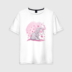 Женская футболка хлопок Oversize с принтом Слоник в Санкт-Петербурге, 100% хлопок | свободный крой, круглый ворот, спущенный рукав, длина до линии бедер
 | акварель | любовь | рисунок | розовый